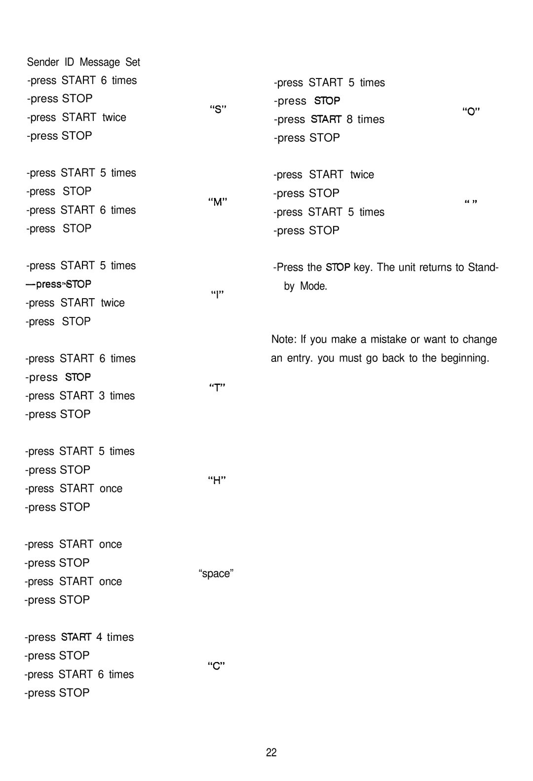 Audiovox AFX-1000 operation manual Press the Stop key. The unit returns to Stand 