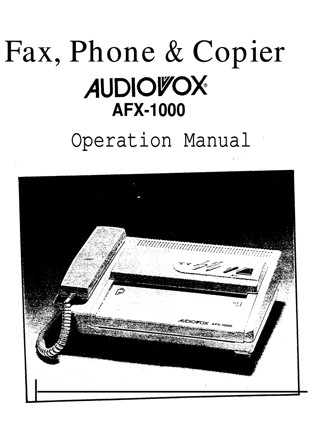 Audiovox AFX-1000 operation manual Fax, Phone & Copier, Audiovox, Operation Manual a 