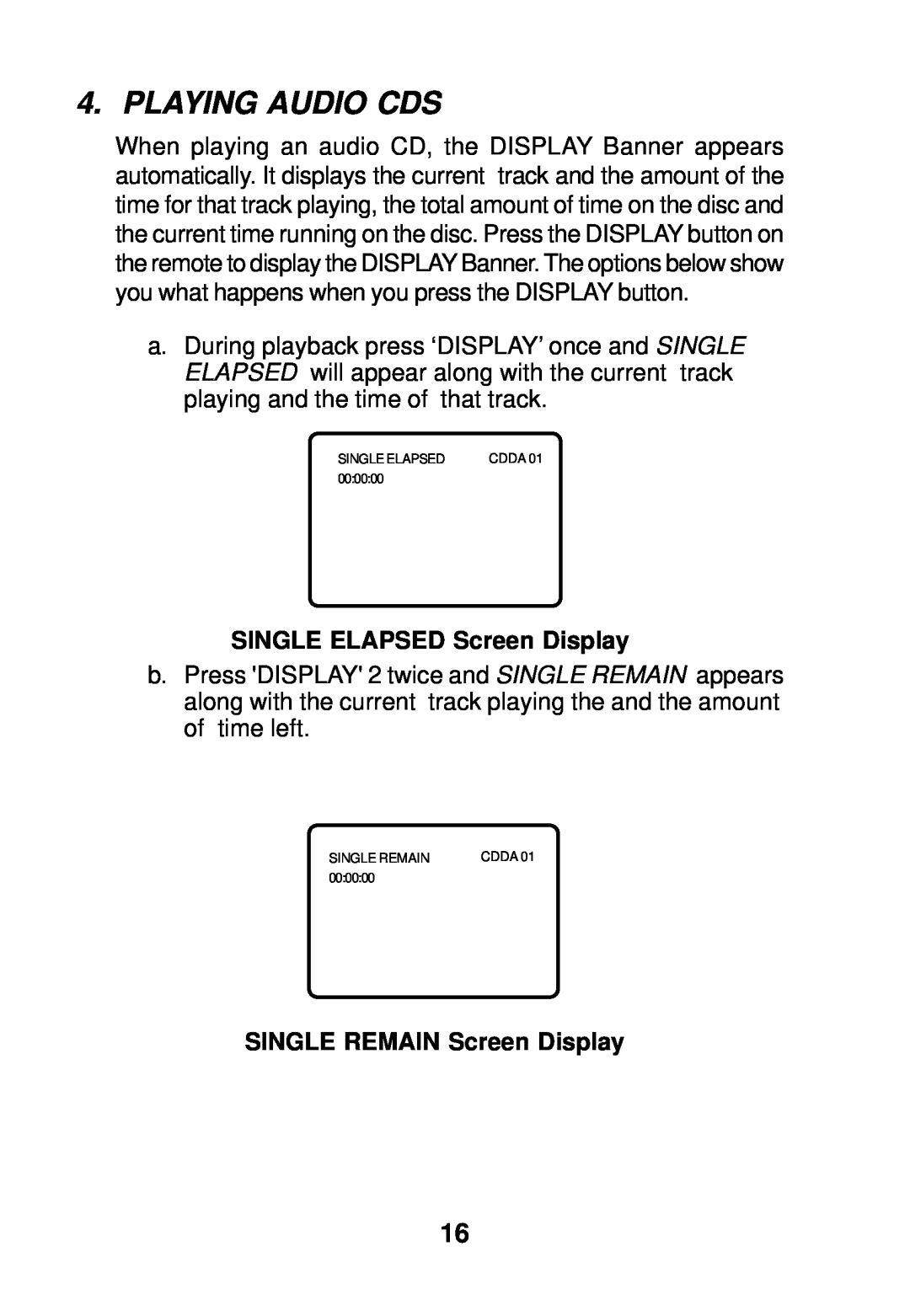 Audiovox AVD300 owner manual Playing Audio Cds, SINGLE ELAPSED Screen Display, SINGLE REMAIN Screen Display 