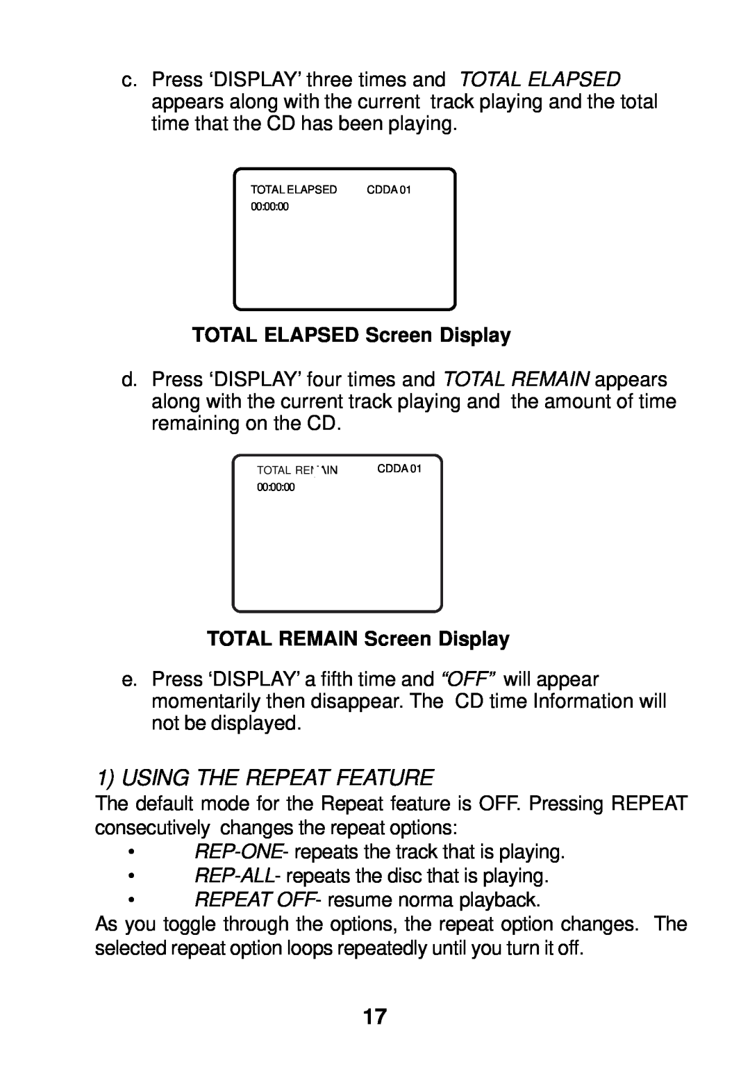 Audiovox AVD300 owner manual Using The Repeat Feature, TOTAL ELAPSED Screen Display, TOTAL REMAIN Screen Display 