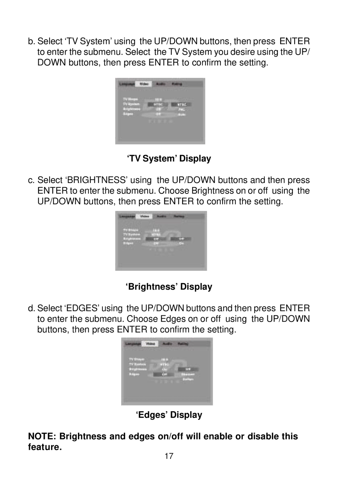 Audiovox AVD400 owner manual ‘TV System’ Display, ‘Brightness’ Display, ‘Edges’ Display 