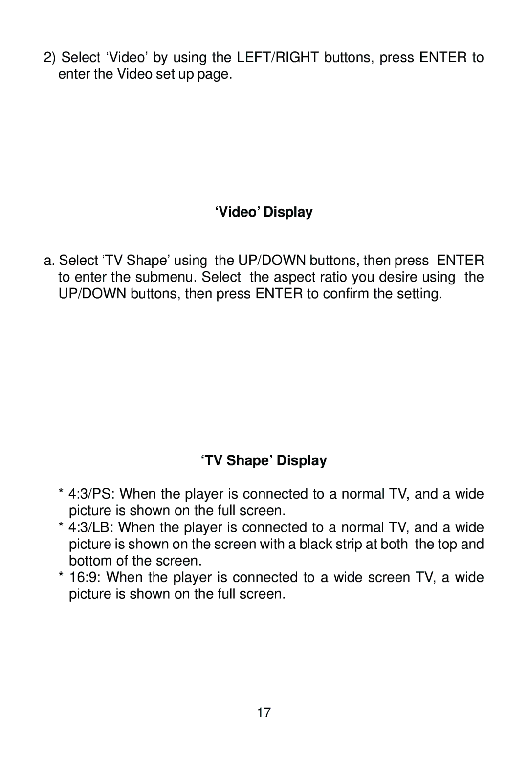 Audiovox AVD400A owner manual ‘Video’ Display, ‘TV Shape’ Display 