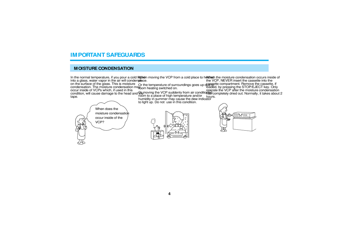 Audiovox AVP-8200 operating instructions Important Safeguards, Moisture Condensation 