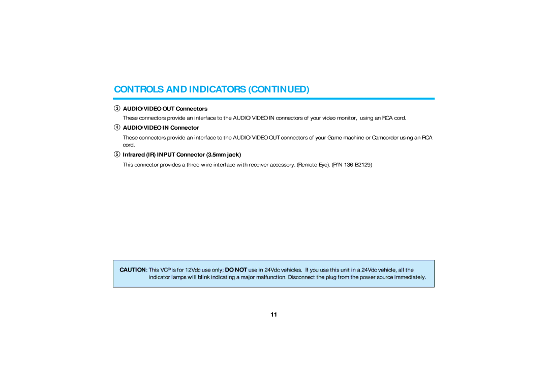 Audiovox AVP8280 manual # AUDIO/VIDEO OUT Connectors, $ AUDIO/VIDEO in Connector, Infrared IR Input Connector 3.5mm jack 