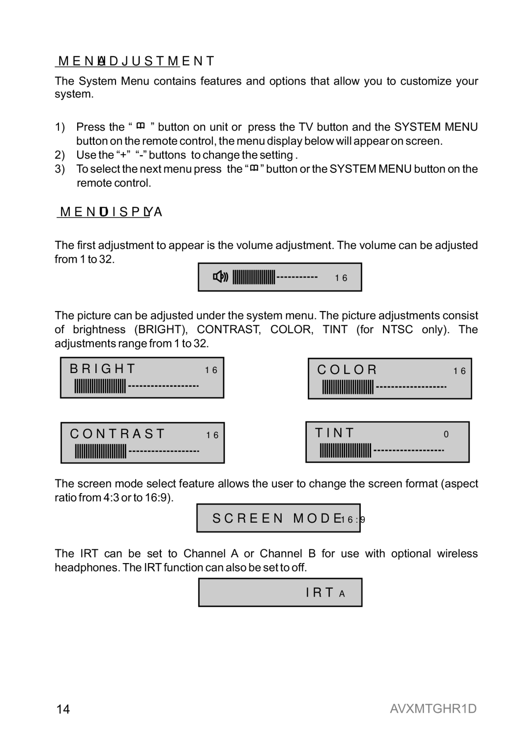 Audiovox AVXMTGHR1D operation manual Menu Adjustment, Menu Display, BRIGHT16 COLOR16 CONTRAST16 TINT0, Screen Mode, Irta 