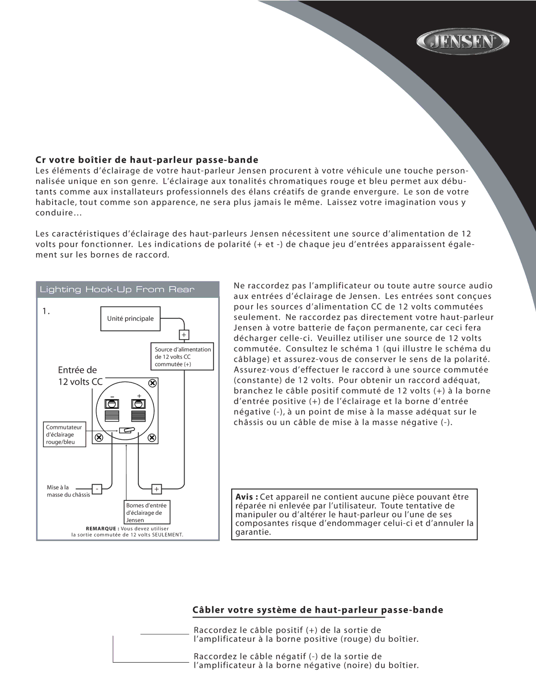 Audiovox BP210, BP212 Cr votre boîtier de haut-parleur passe-bande, Câbler votre système de haut-parleur passe-bande 