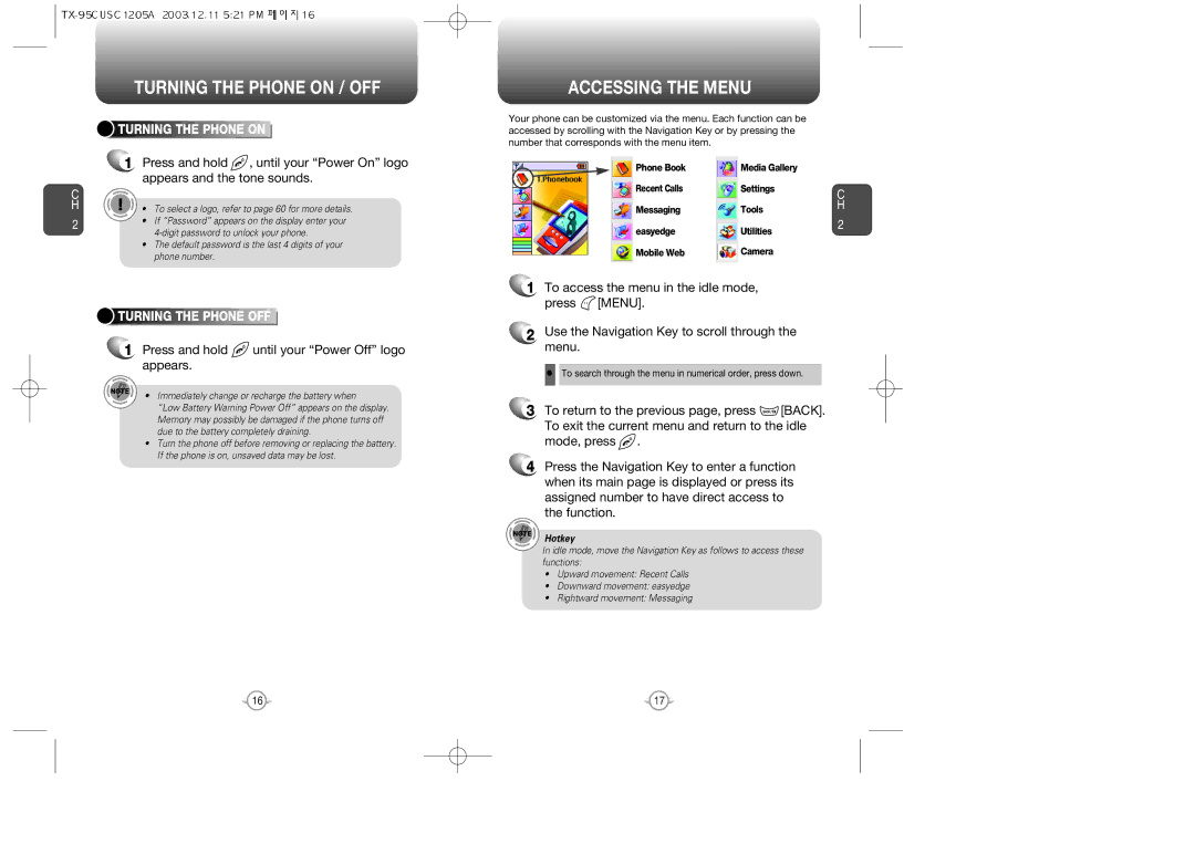 Audiovox CDM-8900 Turning the Phone on / OFF, Accessing the Menu, Press and hold until your Power Off logo appears 