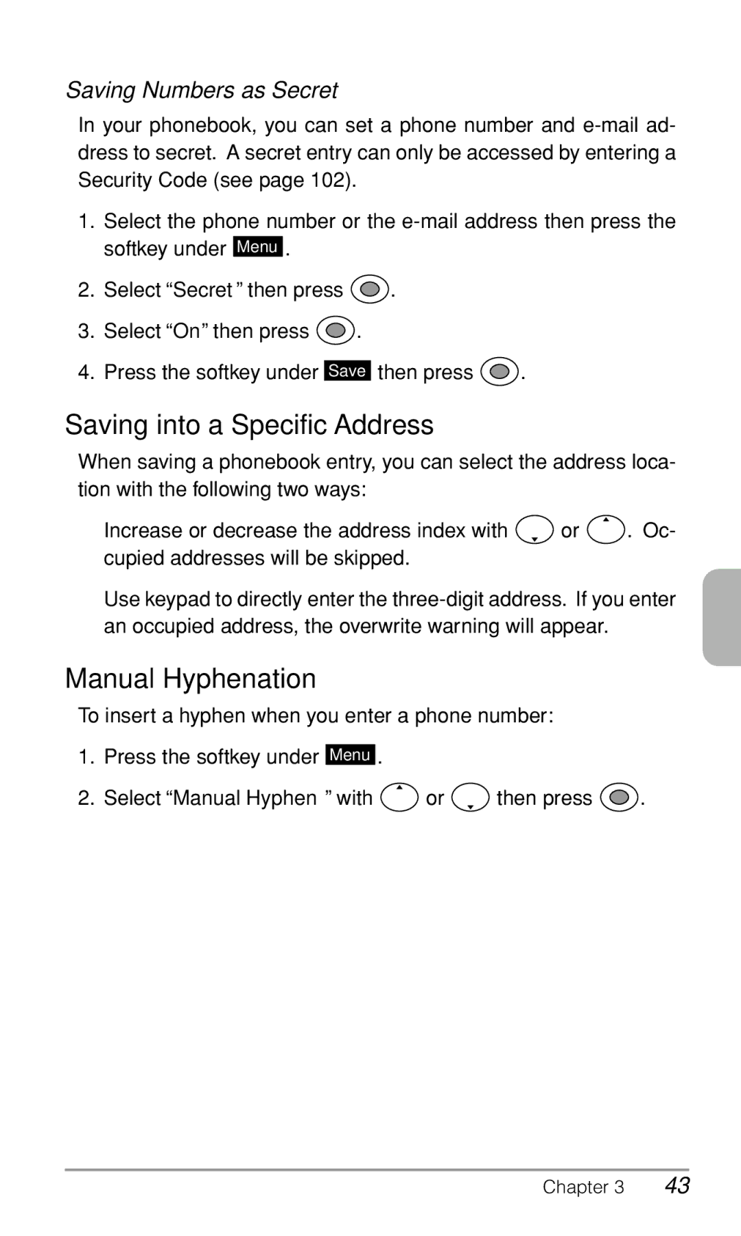 Audiovox CDM-9500 owner manual Saving into a Specific Address, Manual Hyphenation, Saving Numbers as Secret 