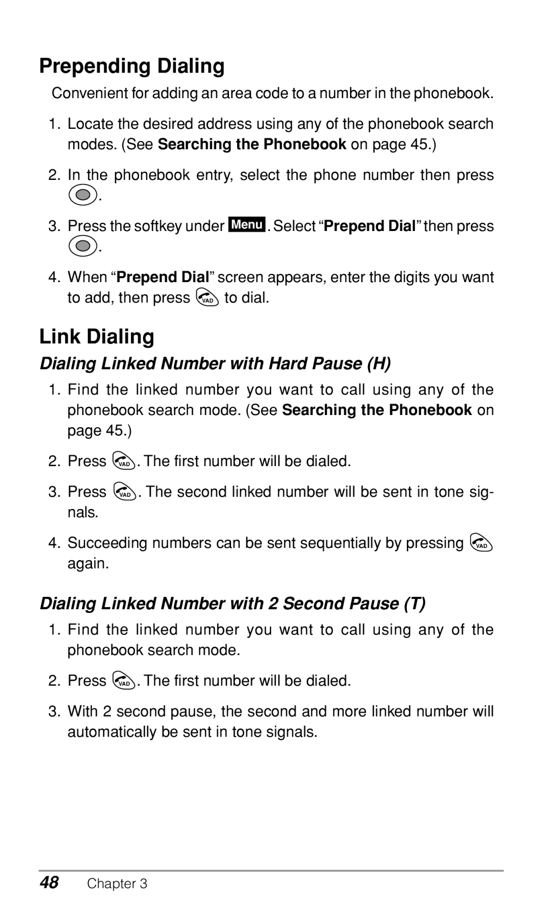 Audiovox CDM-9500 owner manual Prepending Dialing, Link Dialing, Dialing Linked Number with Hard Pause H 