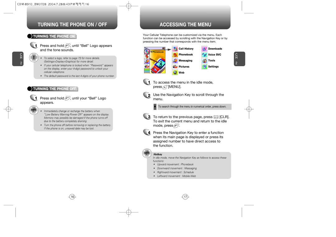 Audiovox CDM8910 manual Turning the Phone on / OFF, Accessing the Menu, Press and hold , until your Bell Logo appears 