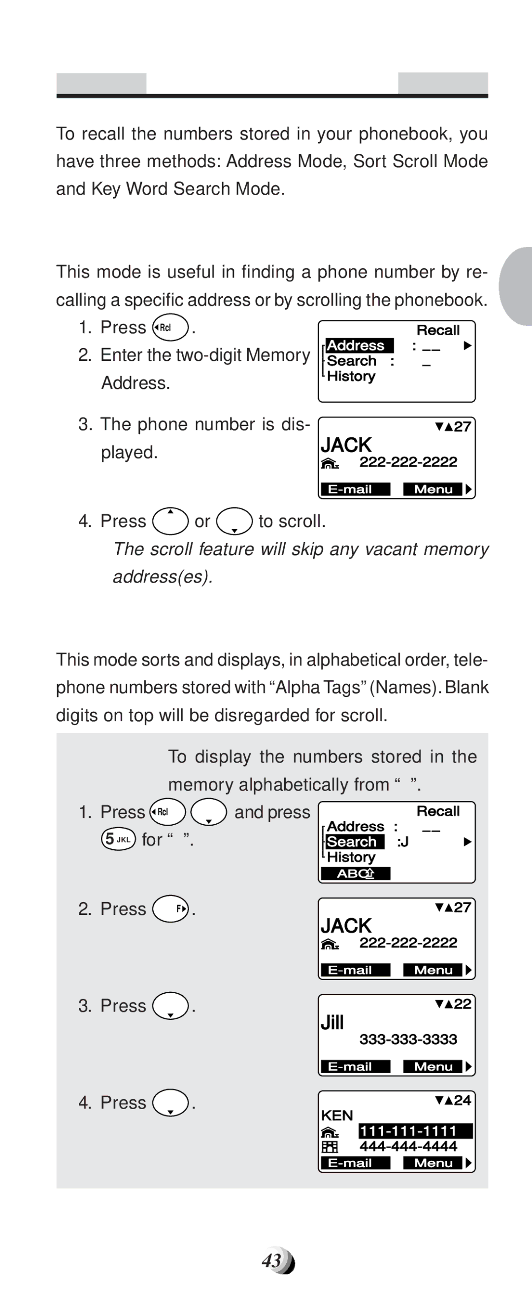 Audiovox CDM9100 manual Phonebook Recall, Phonebook Address Mode, Phonebook Sort Scroll Mode, Press, JKL for J 