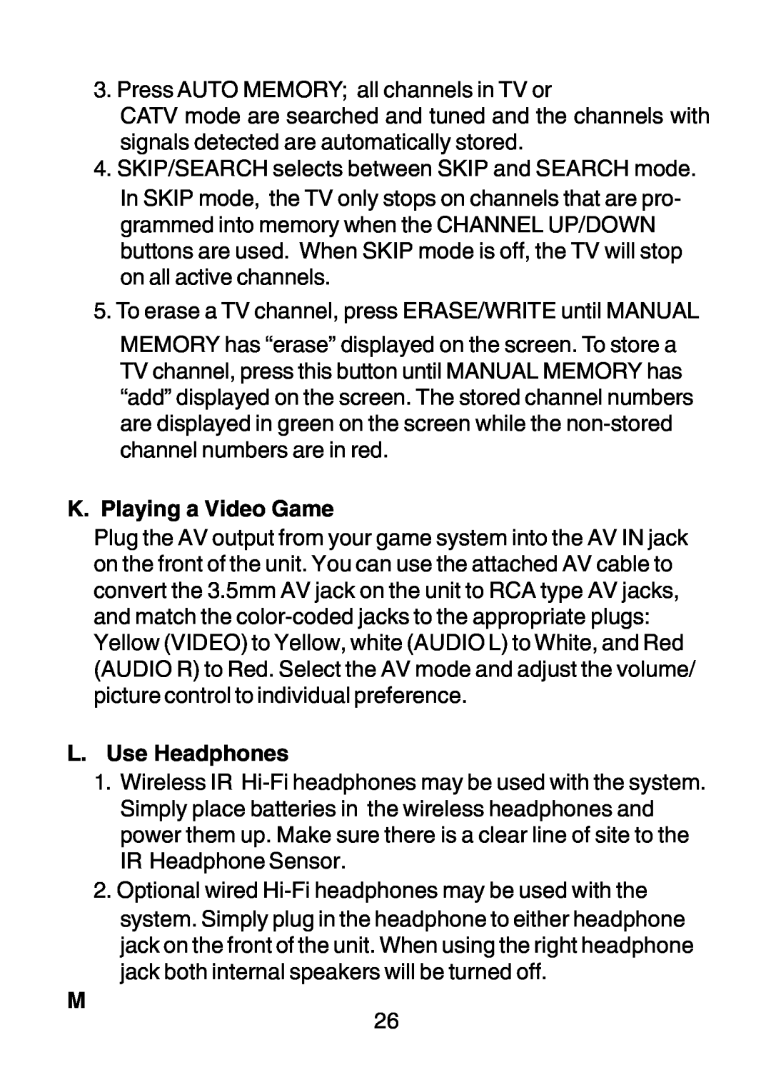 Audiovox D1210 owner manual K. Playing a Video Game, L. Use Headphones 