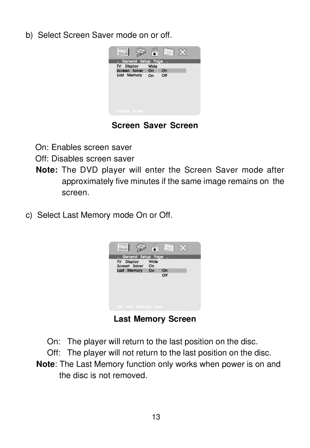 Audiovox D1420HP manual Screen Saver Screen, Last Memory Screen 