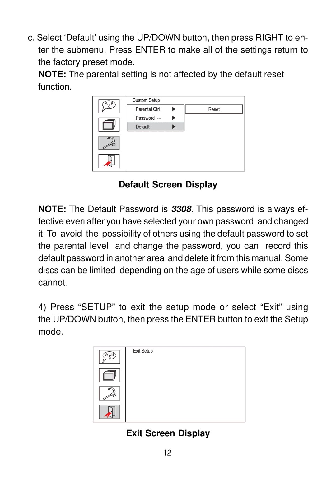 Audiovox D1500A manual Default Screen Display, Exit Screen Display 