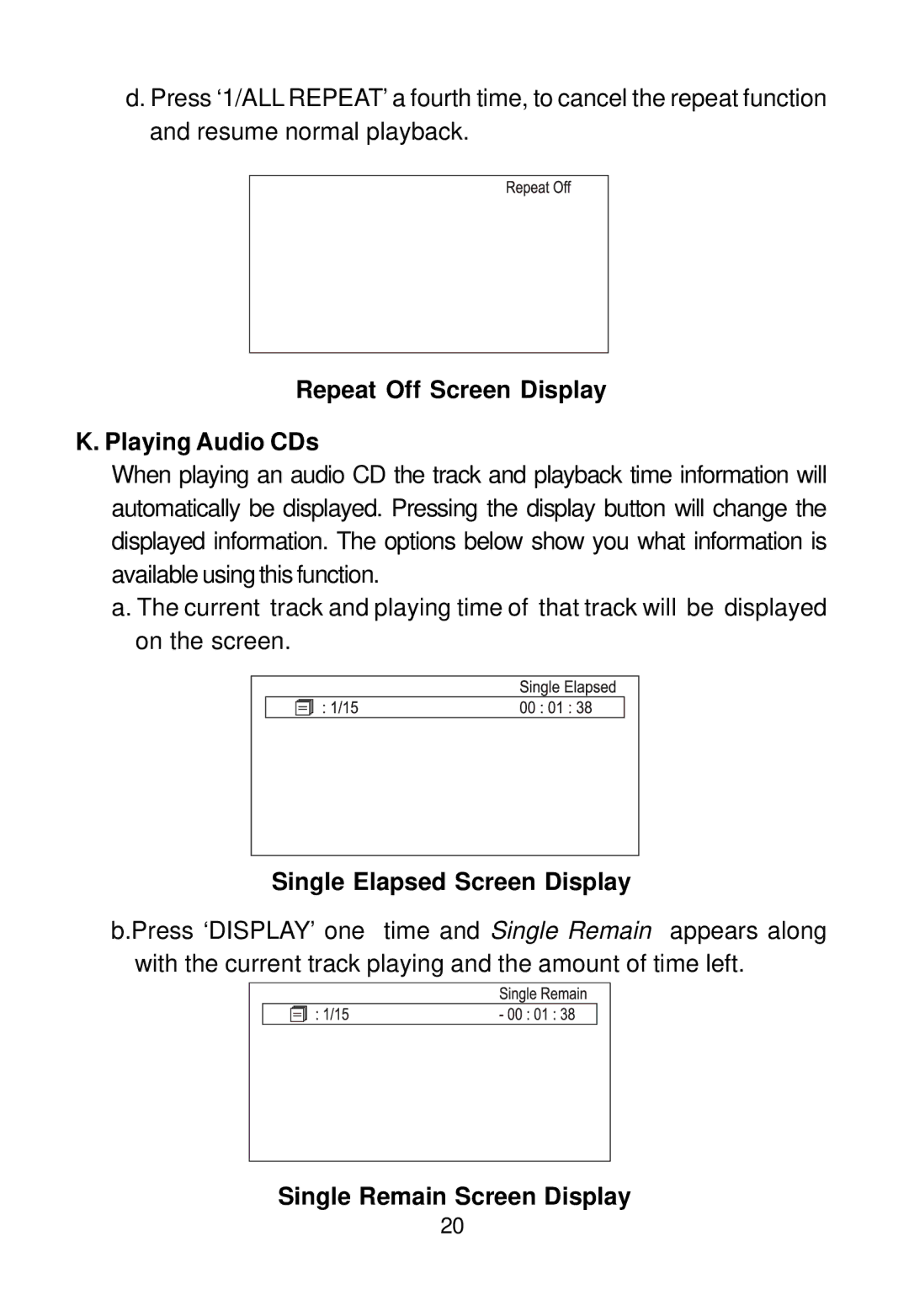 Audiovox D1500A Repeat Off Screen Display Playing Audio CDs, Single Elapsed Screen Display, Single Remain Screen Display 