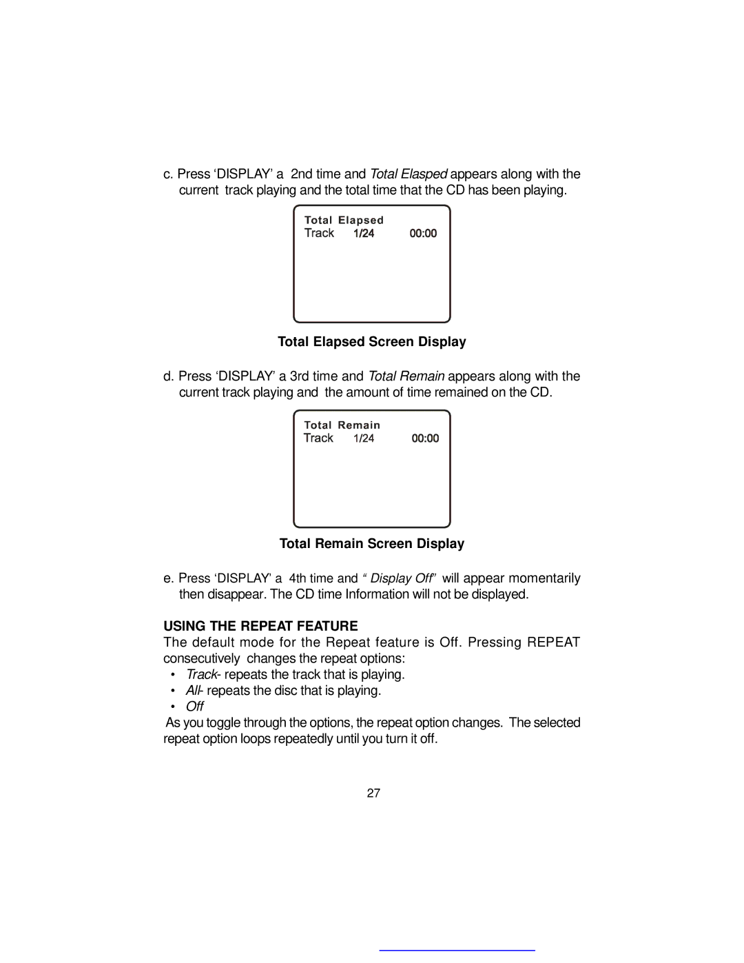 Audiovox D1718ES manual Total Elapsed Screen Display, Total Remain Screen Display, Using the Repeat Feature 