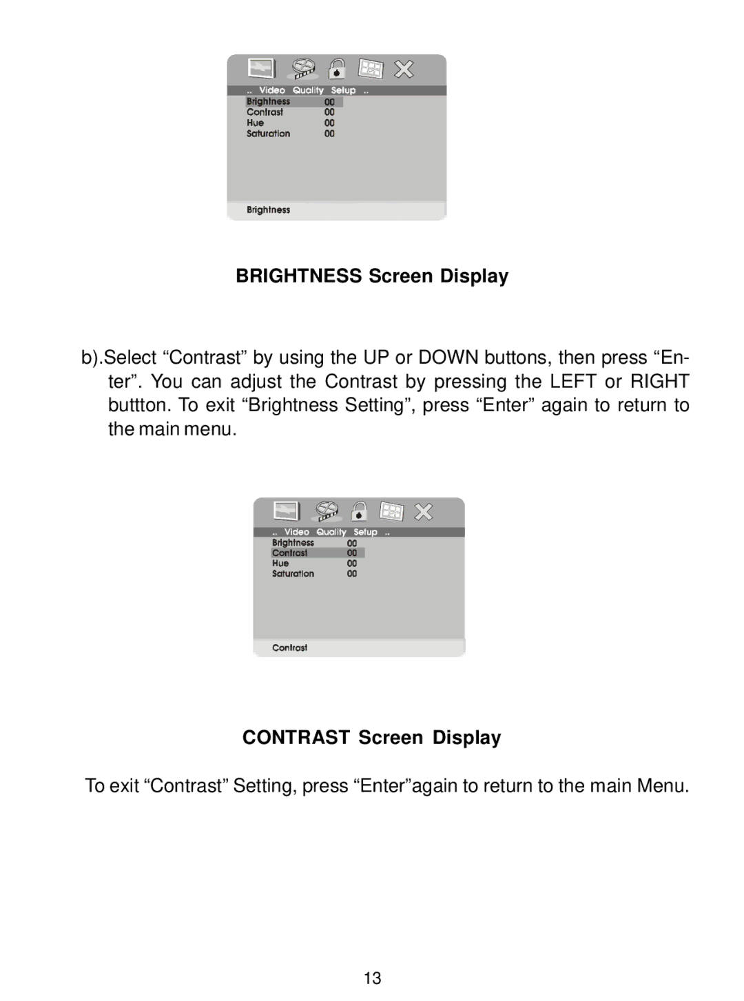 Audiovox D1726 manual Brightness Screen Display, Contrast Screen Display 