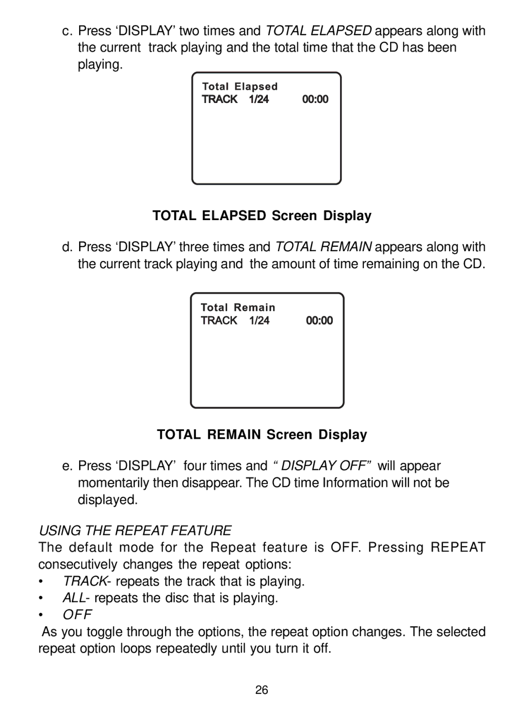 Audiovox D1726 manual Total Elapsed Screen Display, Total Remain Screen Display 