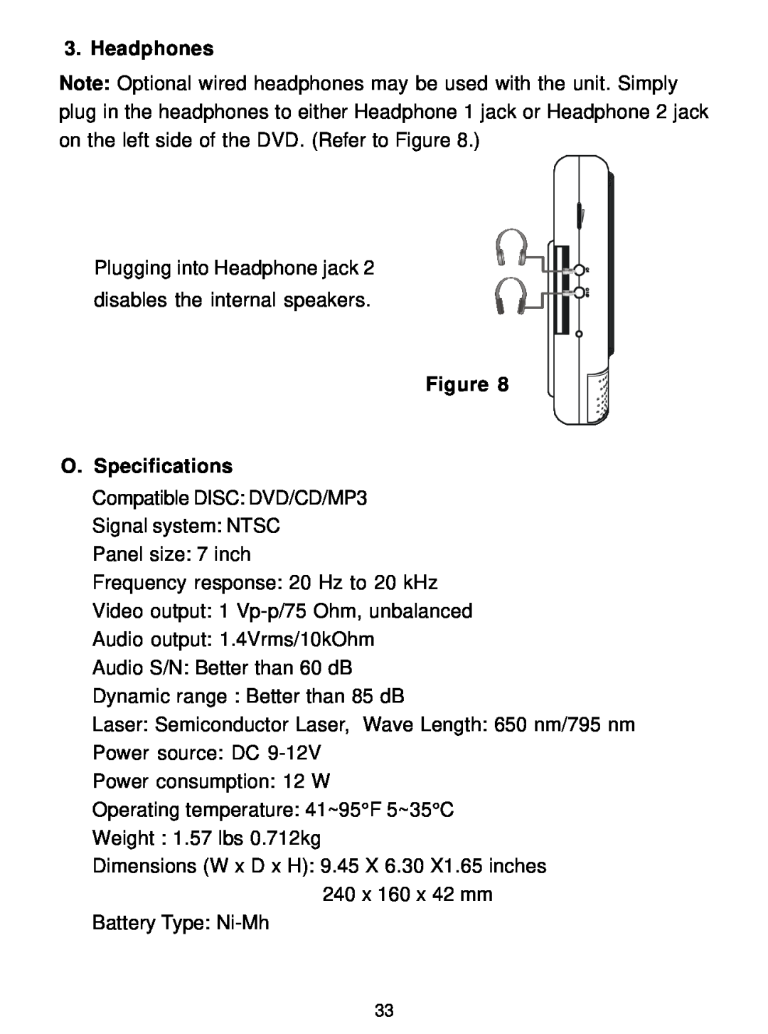 Audiovox D1726 manual Headphones, O. Specifications 
