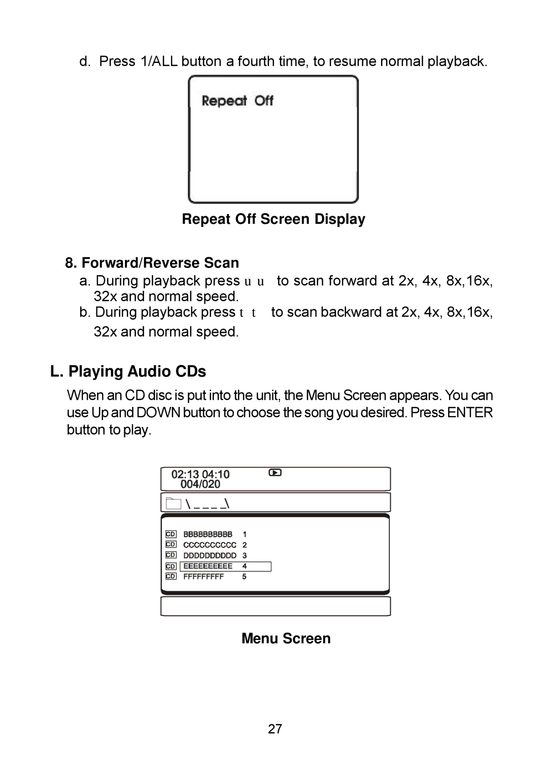 Audiovox D1809PK manual Playing Audio CDs, Repeat Off Screen Display Forward/Reverse Scan, Menu Screen 