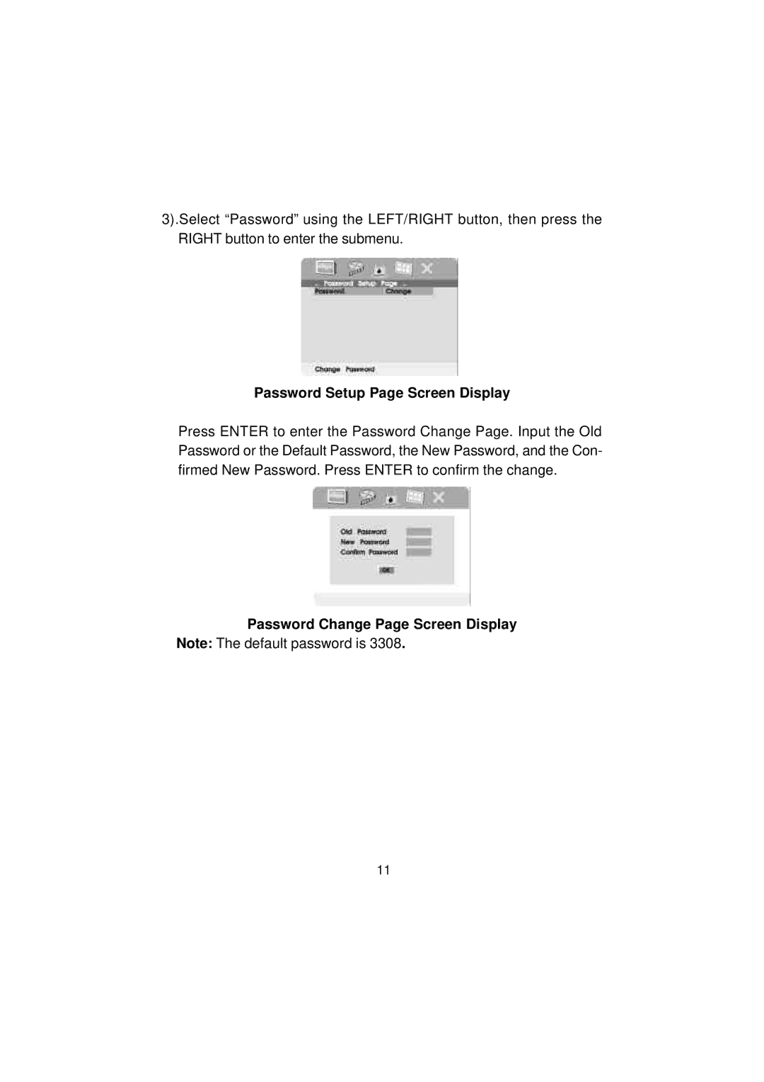 Audiovox D1812 manual Password Setup Page Screen Display, Password Change Page Screen Display 