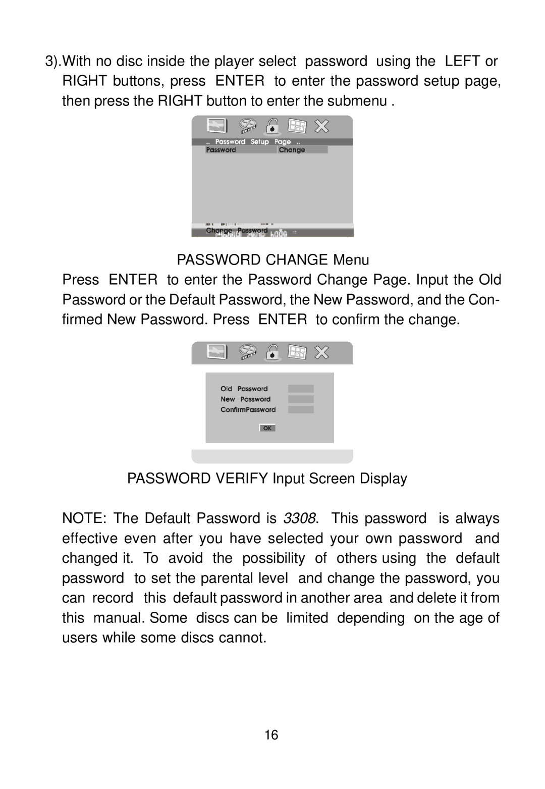 Audiovox D1812PKG manual Password Change Menu, Password Verify Input Screen Display 