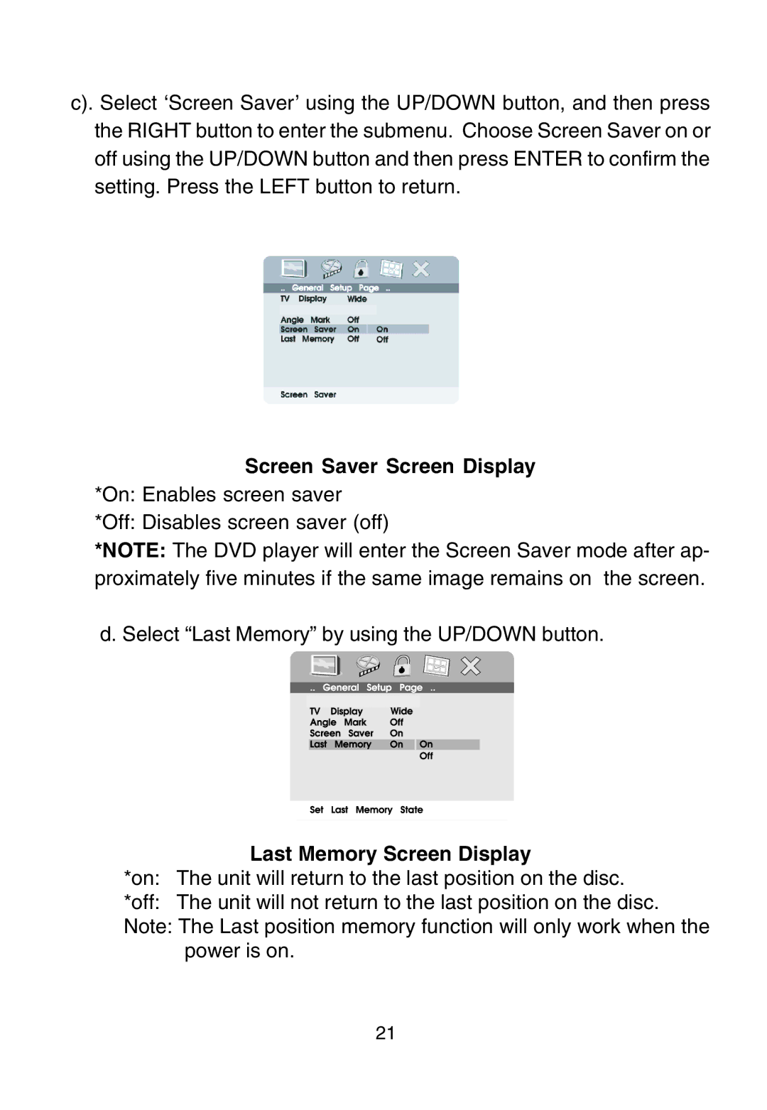 Audiovox D1915 manual Screen Saver Screen Display, Last Memory Screen Display 