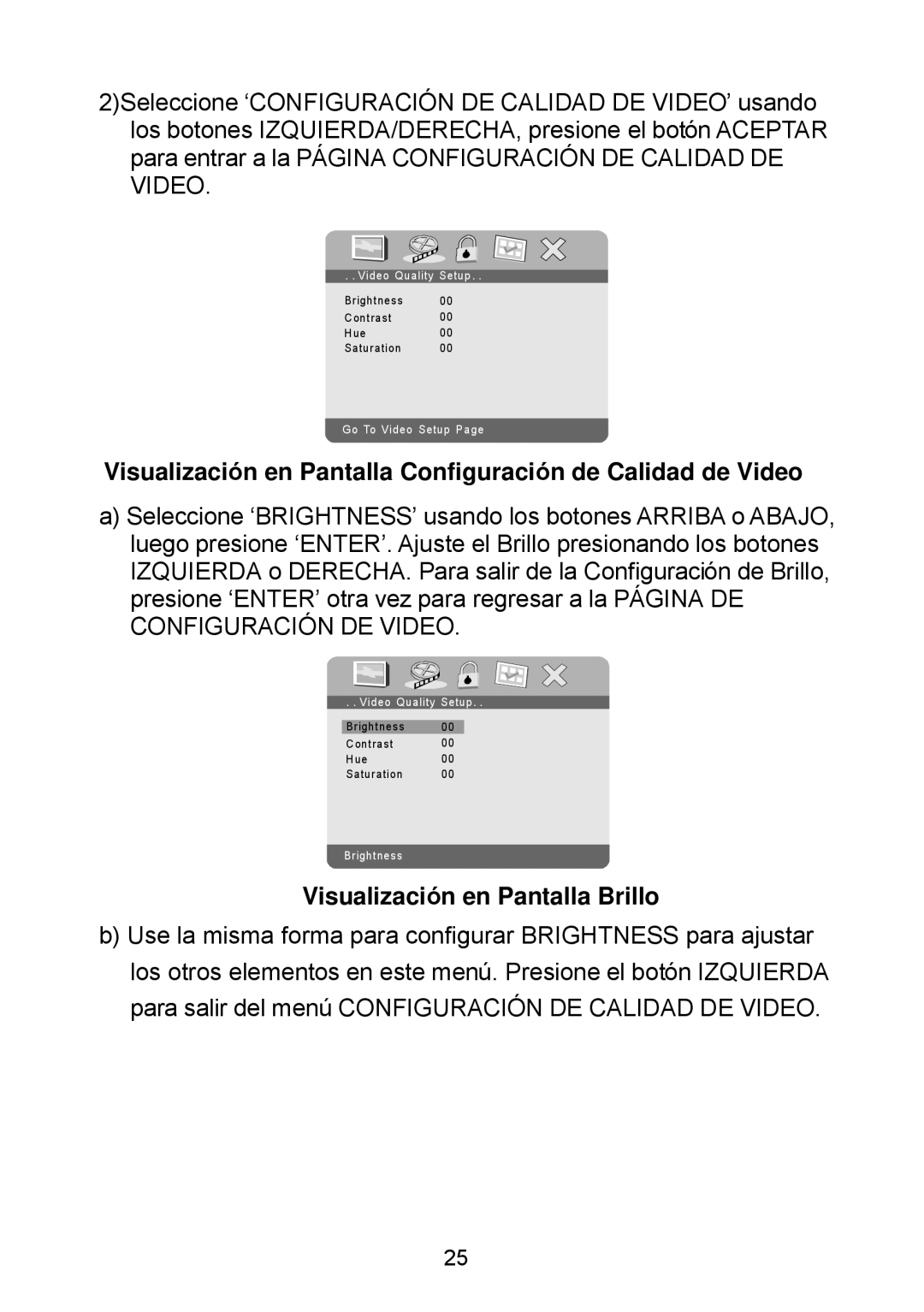 Audiovox D1929B manual Visualización en Pantalla Configuración de Calidad de Video, Visualización en Pantalla Brillo 