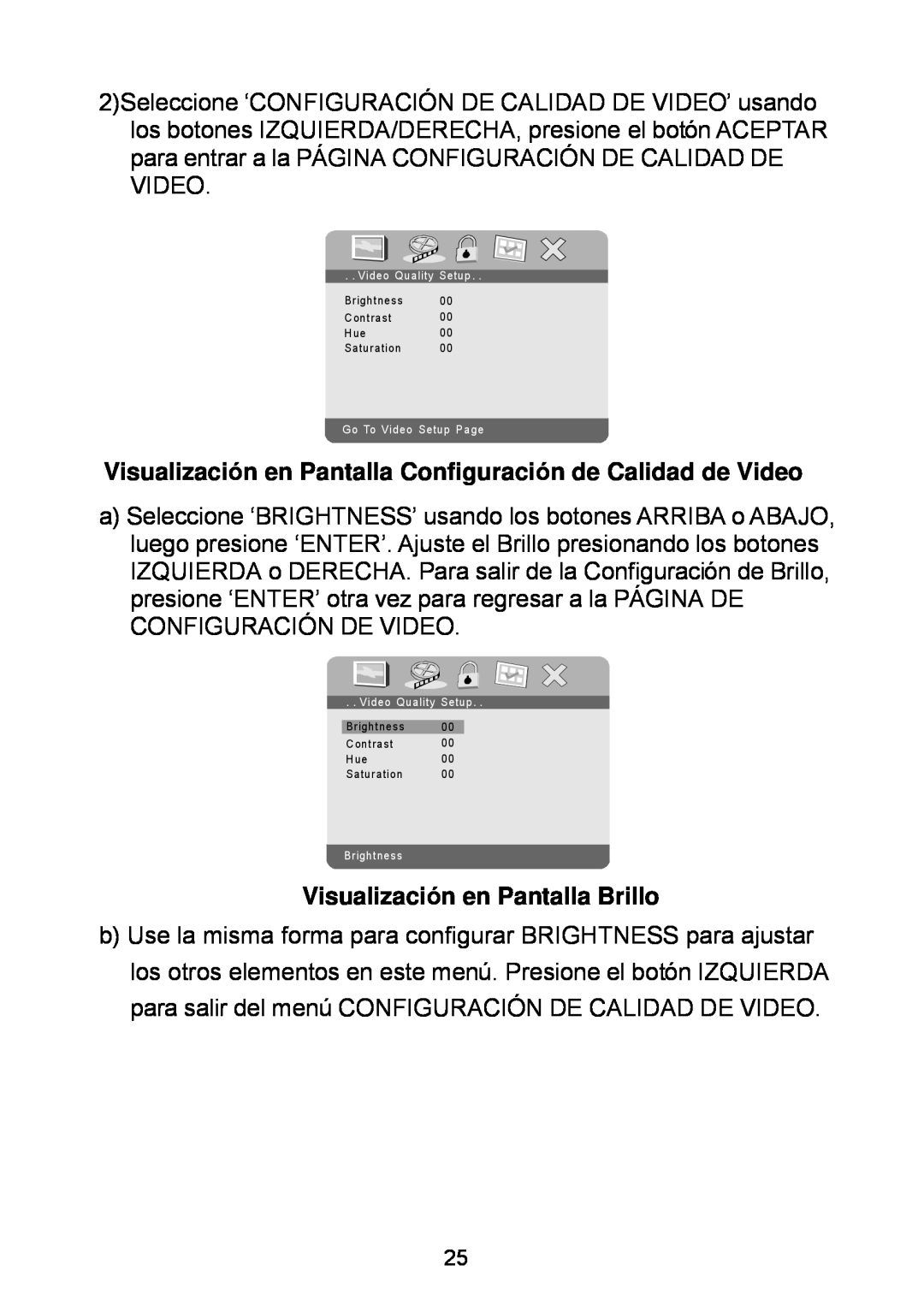 Audiovox D1929B manual Visualización en Pantalla Configuración de Calidad de Video, Visualización en Pantalla Brillo 