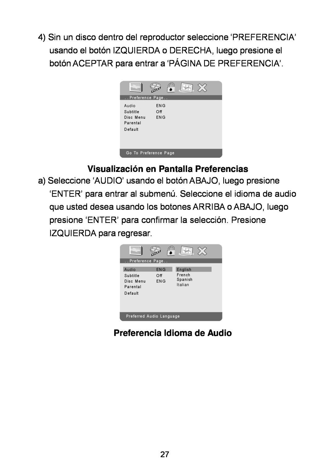 Audiovox D1929B manual Visualización en Pantalla Preferencias, Preferencia Idioma de Audio, I t a l i a n 