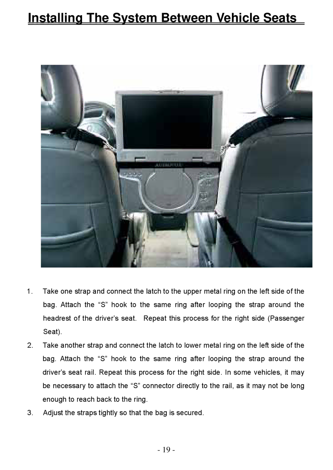 Audiovox D2011 owner manual Installing The System Between Vehicle Seats 