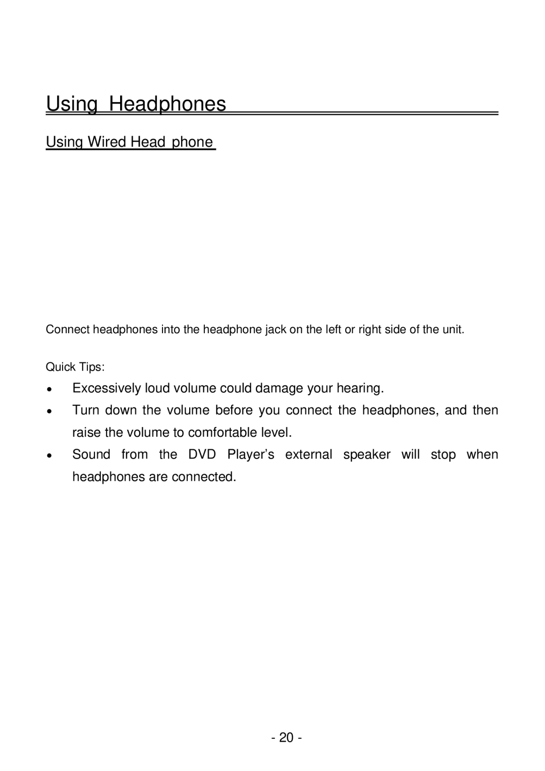 Audiovox D2011 owner manual Using Headphones, Using Wired Headphone, Quick Tips 