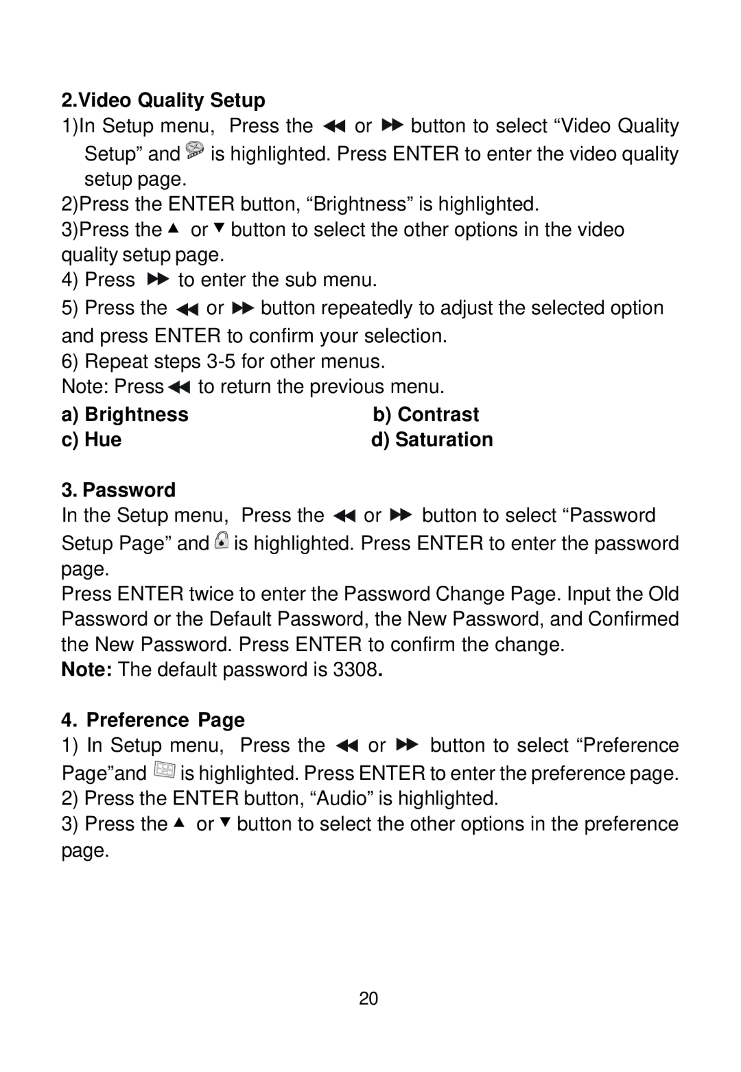 Audiovox D2016 manual Video Quality Setup, Brightness Contrast Hue, Password, Preference 