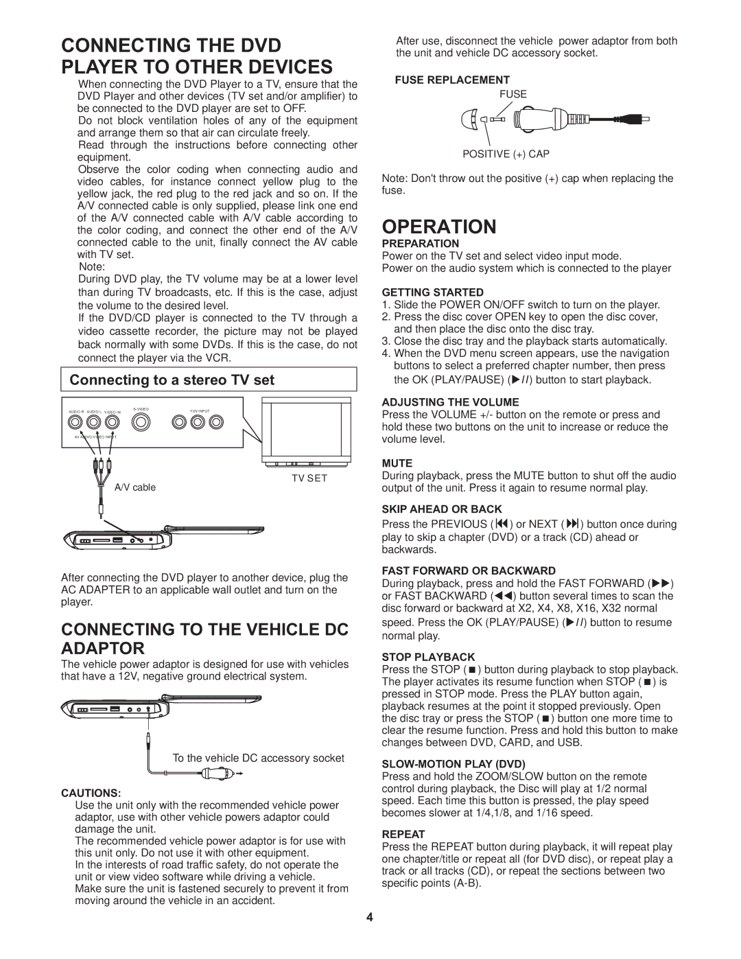 Audiovox D705 operation manual Connecting the DVD Player to Other Devices, Operation, Connecting to the Vehicle DC Adaptor 