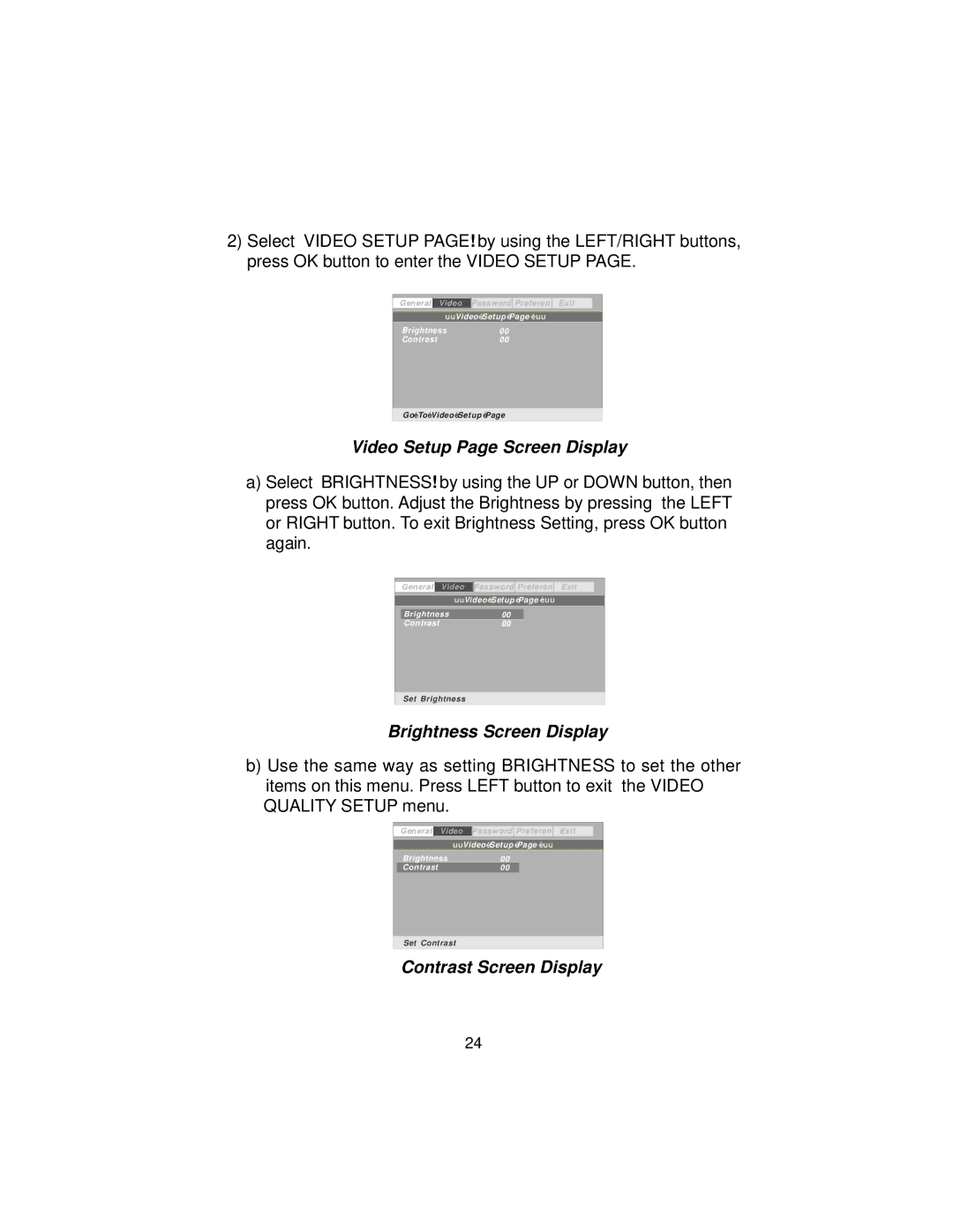 Audiovox D710PK, D7104PK manual Video Setup Page Screen Display, Brightness Screen Display, Contrast Screen Display 