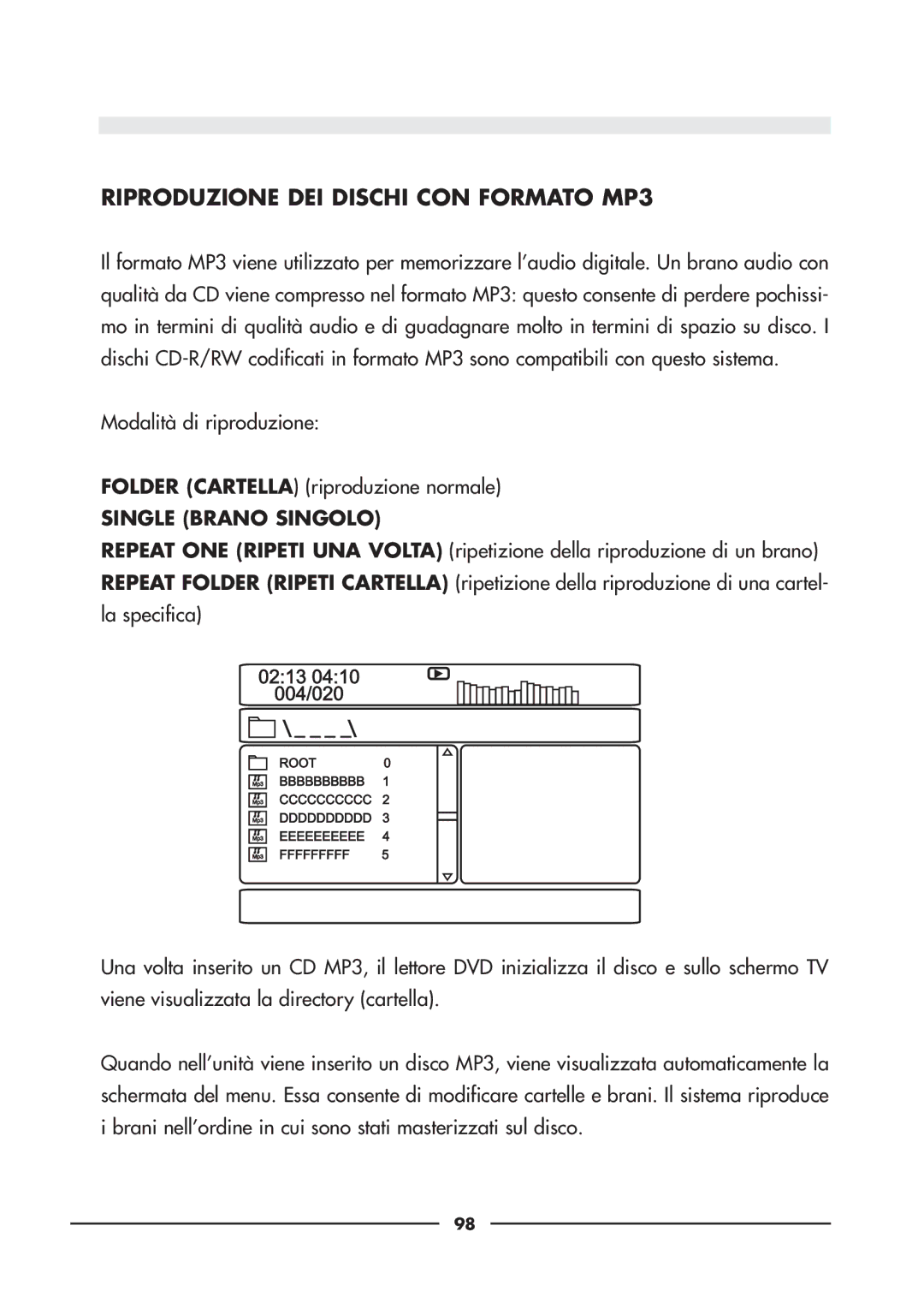 Audiovox D900 owner manual Riproduzione DEI Dischi CON Formato MP3 