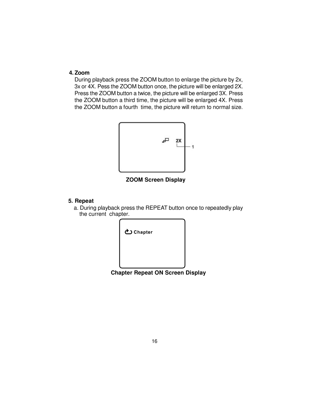 Audiovox D9104PK manual Zoom Screen Display Repeat, Chapter Repeat on Screen Display 