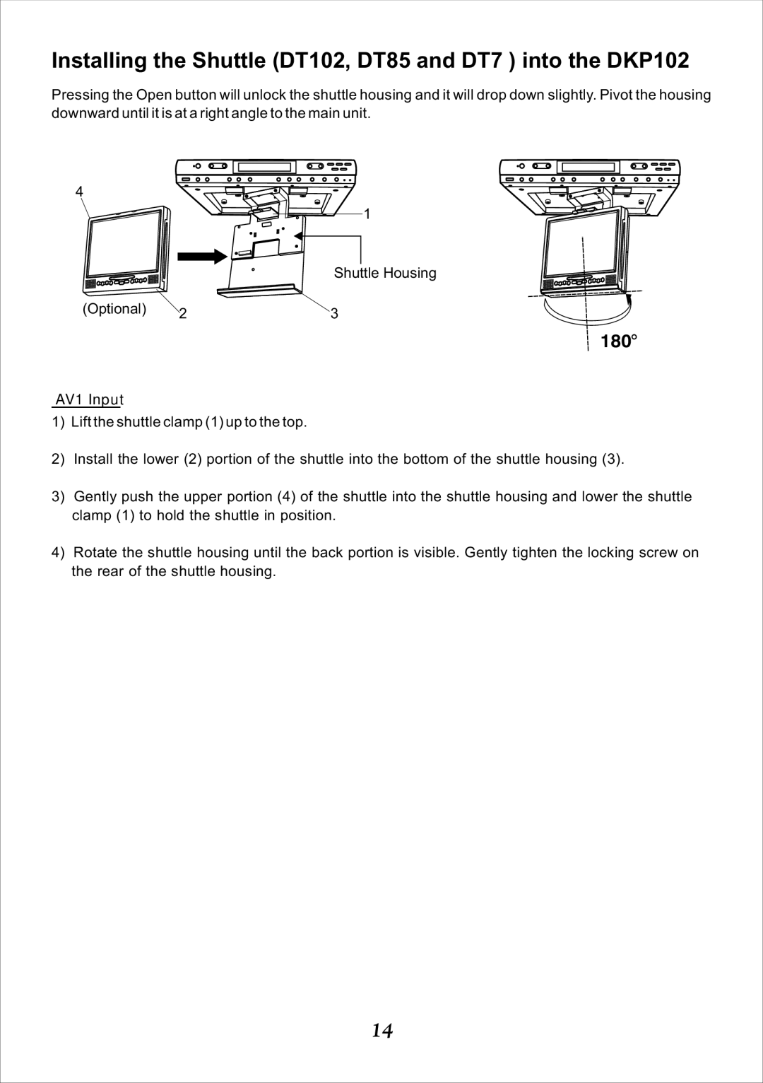 Audiovox installation manual Installing the Shuttle DT102, DT85 and DT7 into the DKP102, 180 