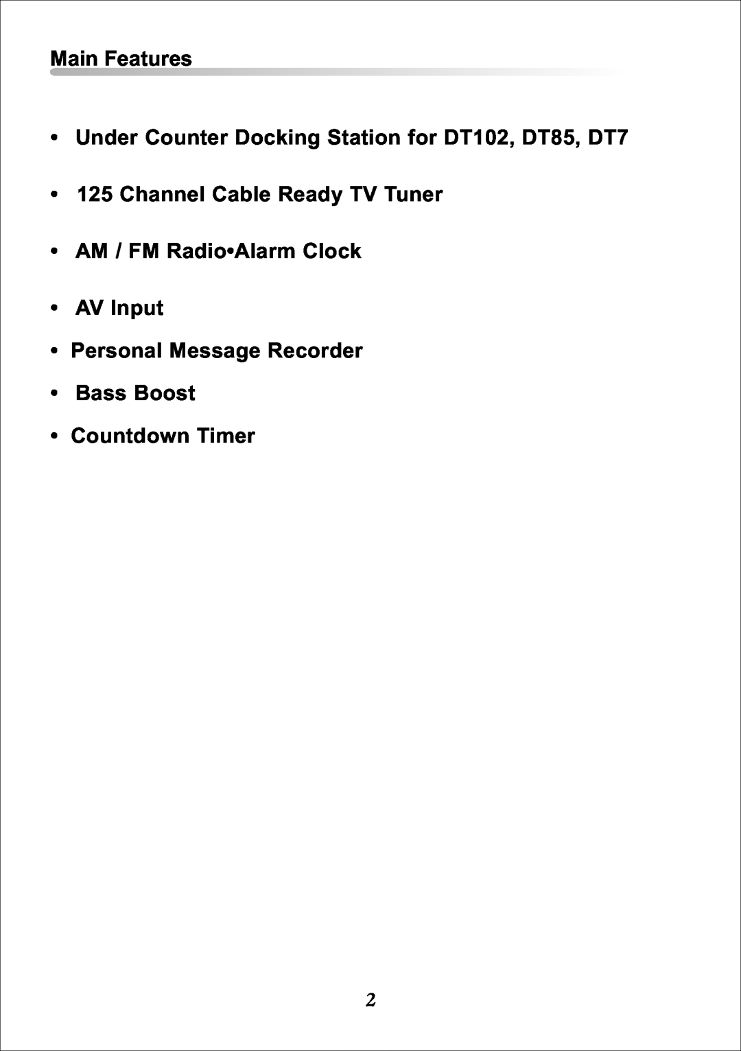 Audiovox DKP102 Main Features, Channel Cable Ready TV Tuner, AM / FM RadioAlarm Clock AV Input, Countdown Timer 