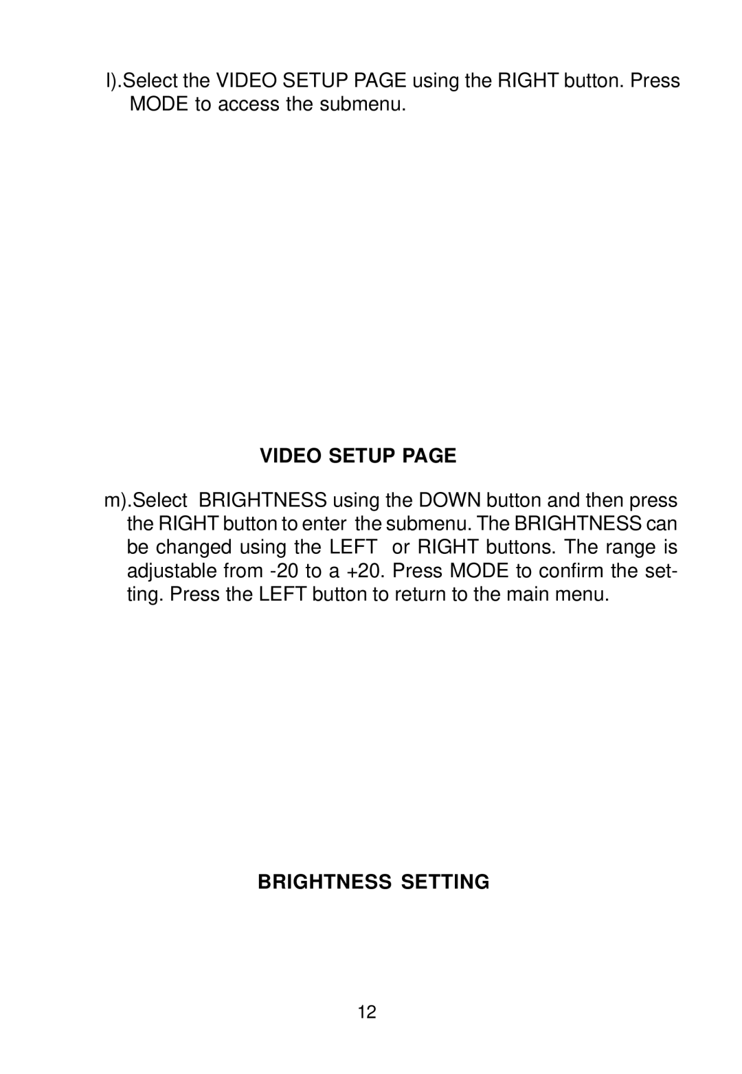 Audiovox DPF1000 manual Video Setup, Brightness Setting 