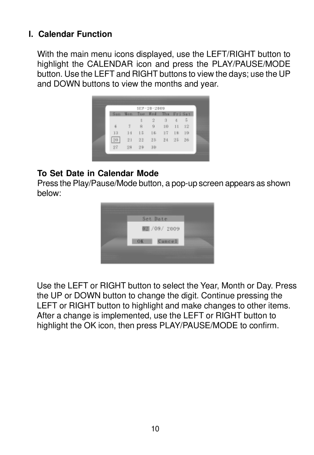 Audiovox DPF508 owner manual Calendar Function, To Set Date in Calendar Mode 