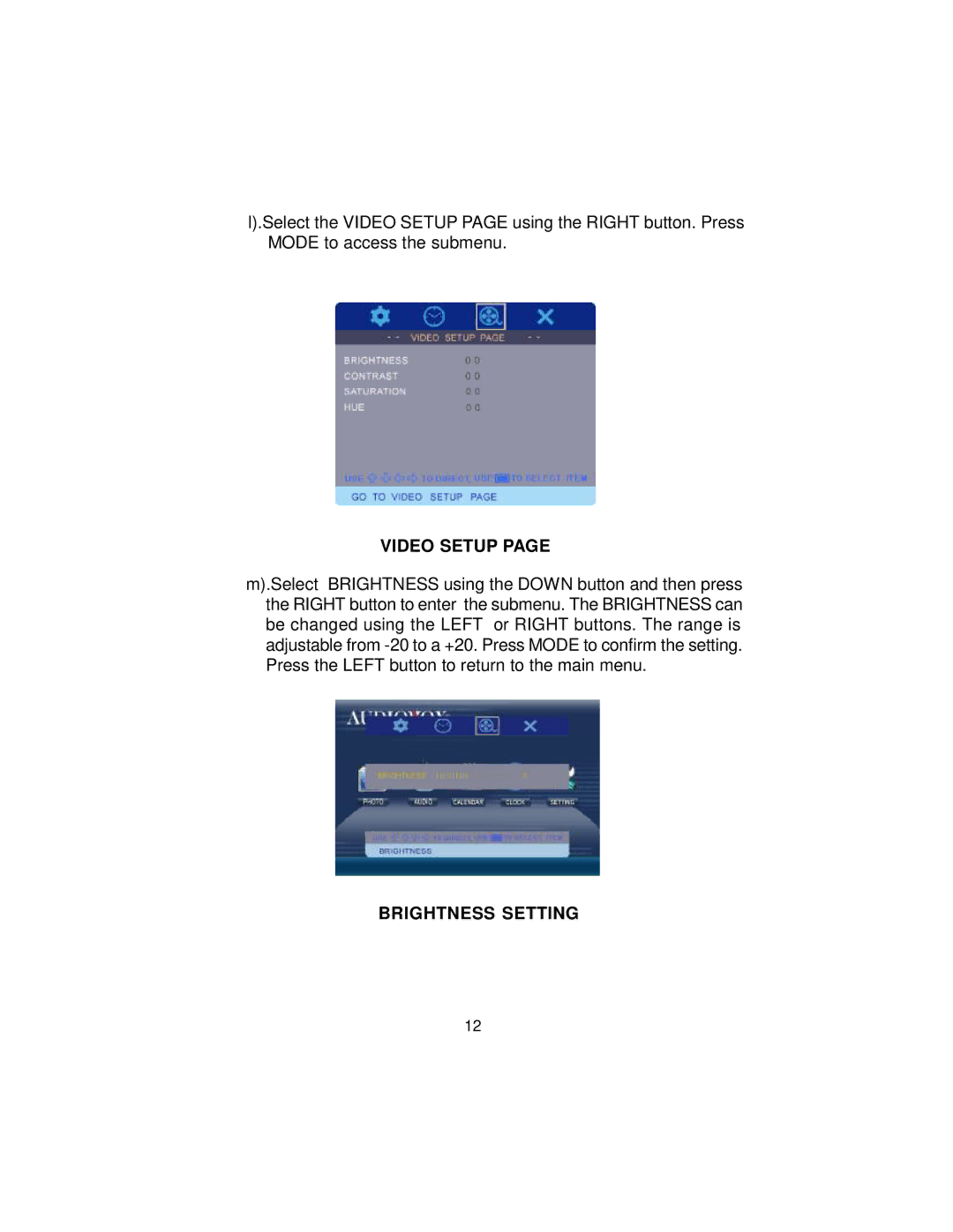 Audiovox DPF800 manual Video Setup, Brightness Setting 