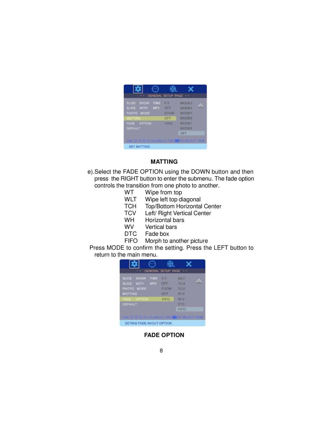 Audiovox DPF800 manual Matting, Fade Option 