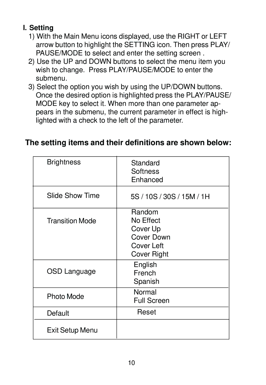 Audiovox DPF908 owner manual Setting items and their definitions are shown below 