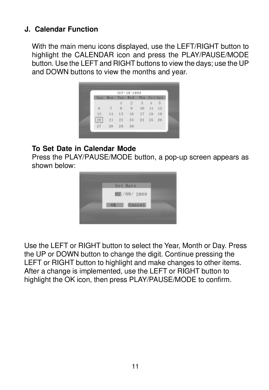 Audiovox DPF908 owner manual Calendar Function, To Set Date in Calendar Mode 