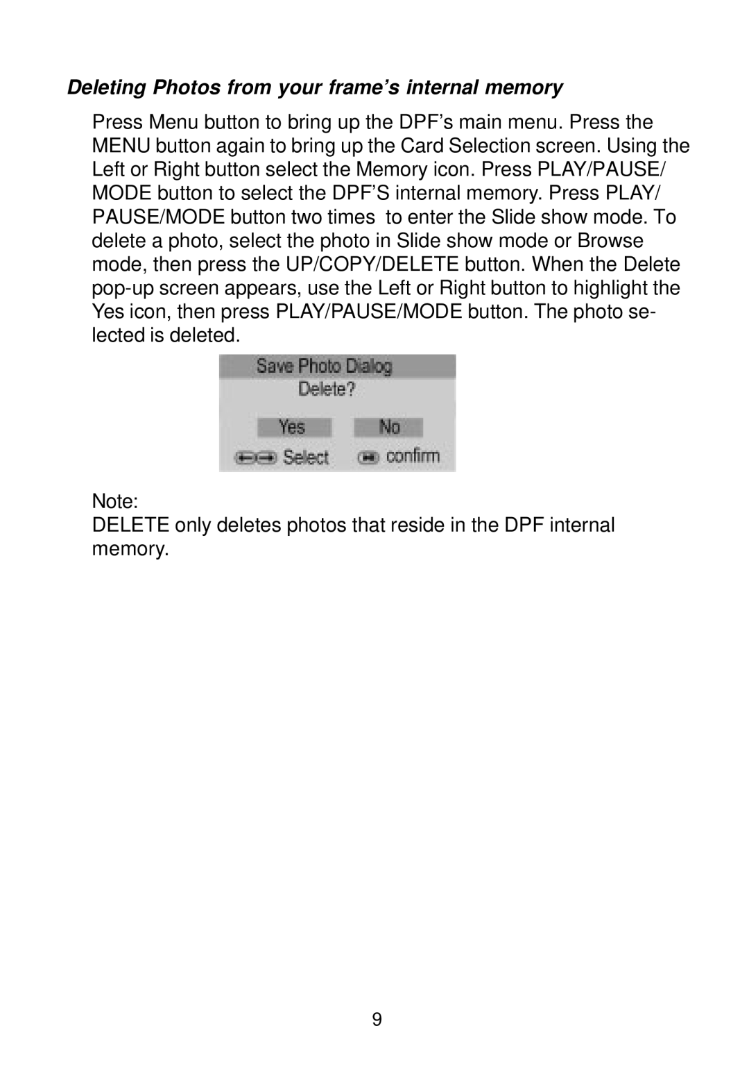 Audiovox DPF908 owner manual Deleting Photos from your frame’s internal memory 