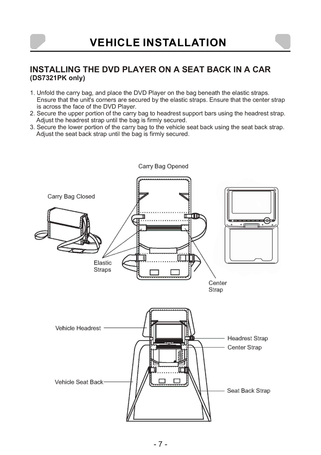 Audiovox DS7321 PK owner manual Vehicle Installation, Installing the DVD Player on a Seat Back in a CAR, DS7321PK only 