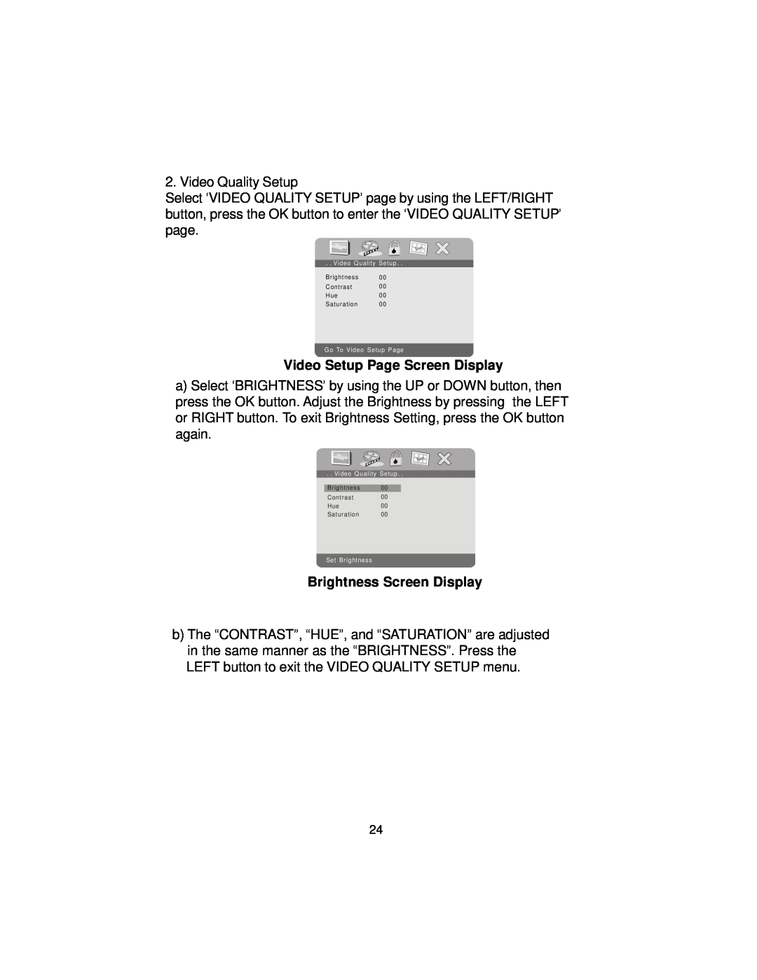 Audiovox DS9106PK manual Video Setup Page Screen Display, Brightness Screen Display 