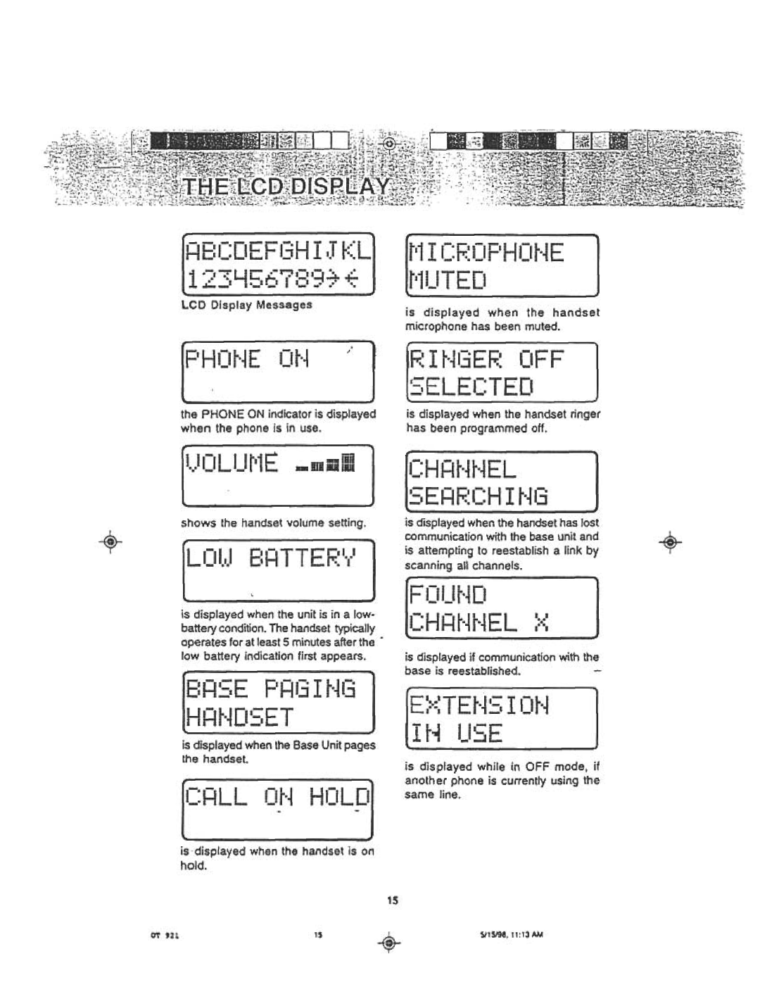 Audiovox DT921C manual Phone on indicator is displayed when the phone is in use, Is displayed when the unit is in a low 