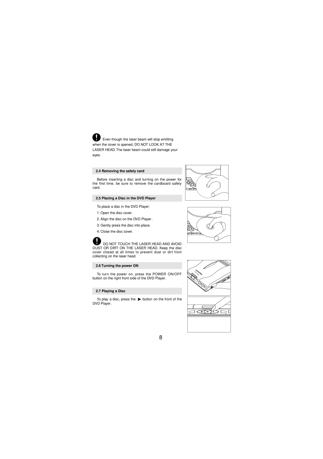 Audiovox DV 1680 warranty Removing the safety card, Placing a Disc in the DVD Player, Turning the power on, Playing a Disc 